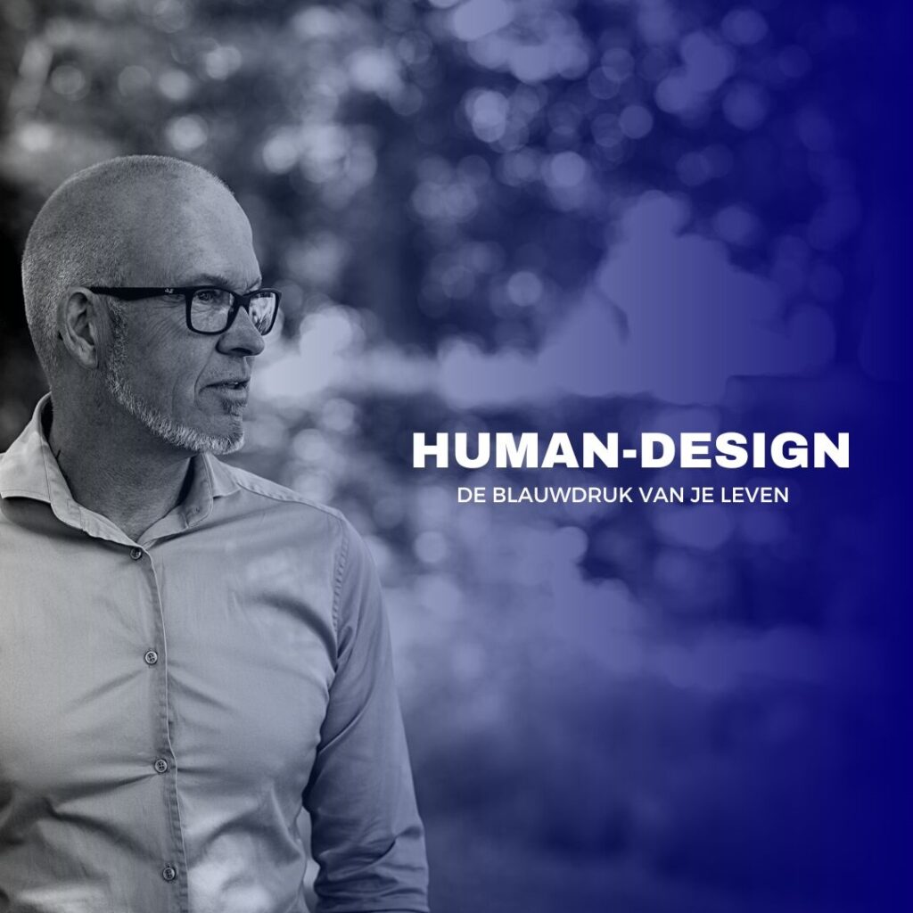 Human Design coach Limburg - Human Design reading